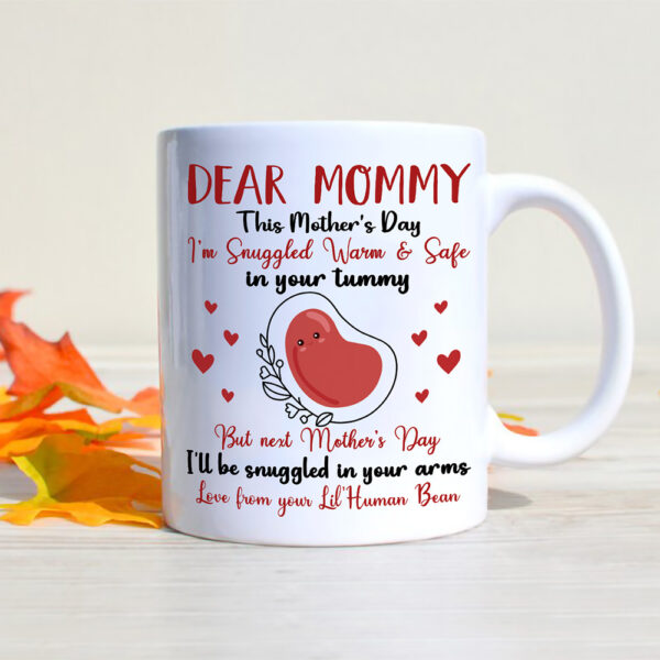 Gift For Mom Dear Mommy Human Bean Mug