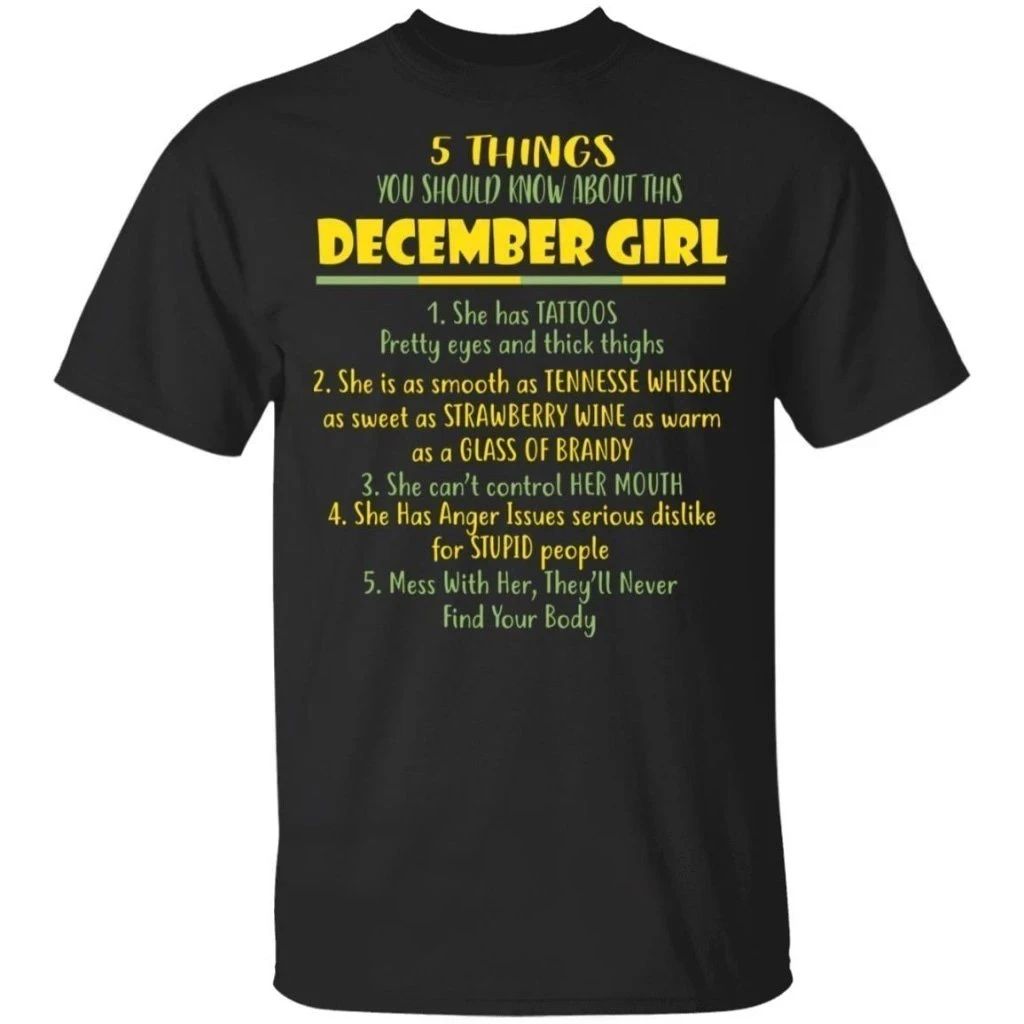5 Things You Should Know About December Girl Birthday T-Shirt Gift Ideas