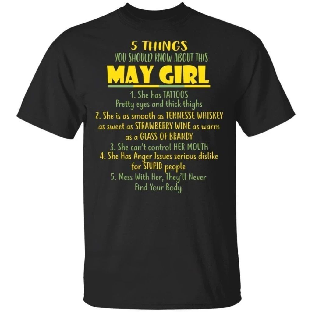 5 Things You Should Know About May Girl Birthday T-Shirt Gift Ideas