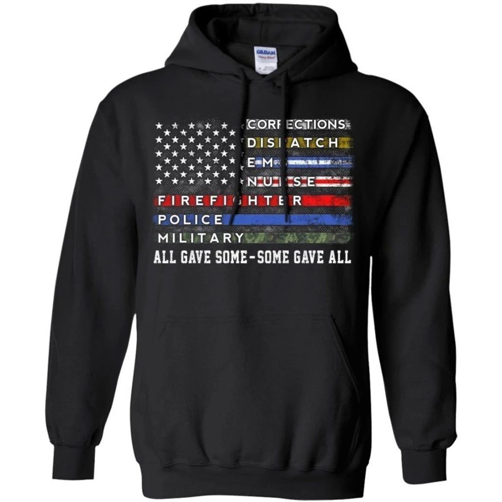 All Gave Some Some Gave All Patriots Day Hoodie Meaningful Gift