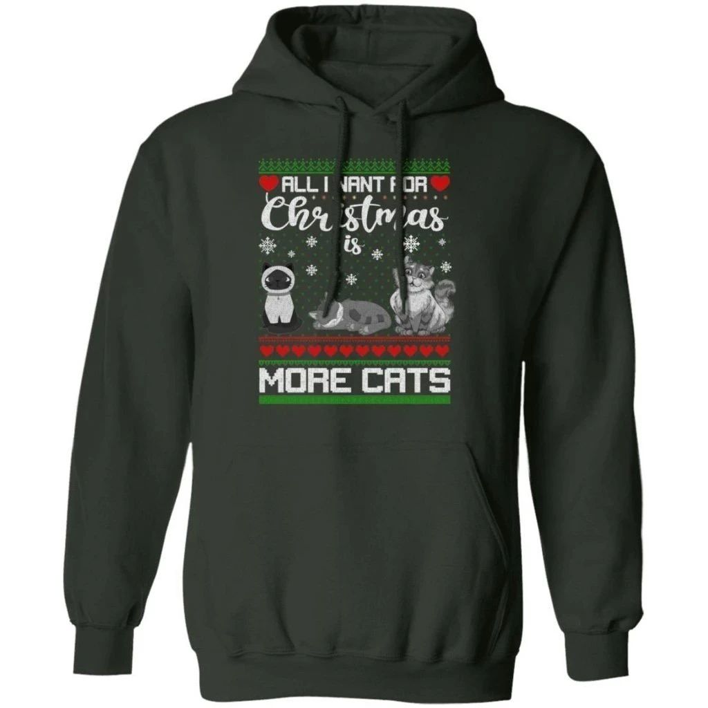 All I Want For Christmas Is More Cats Hoodie Christmas Hoodie Xmas Hoodie