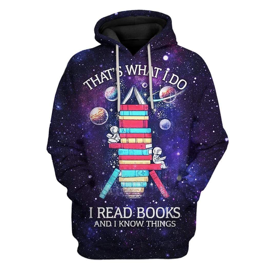 Custom I Read Books And I Know Things Apparel