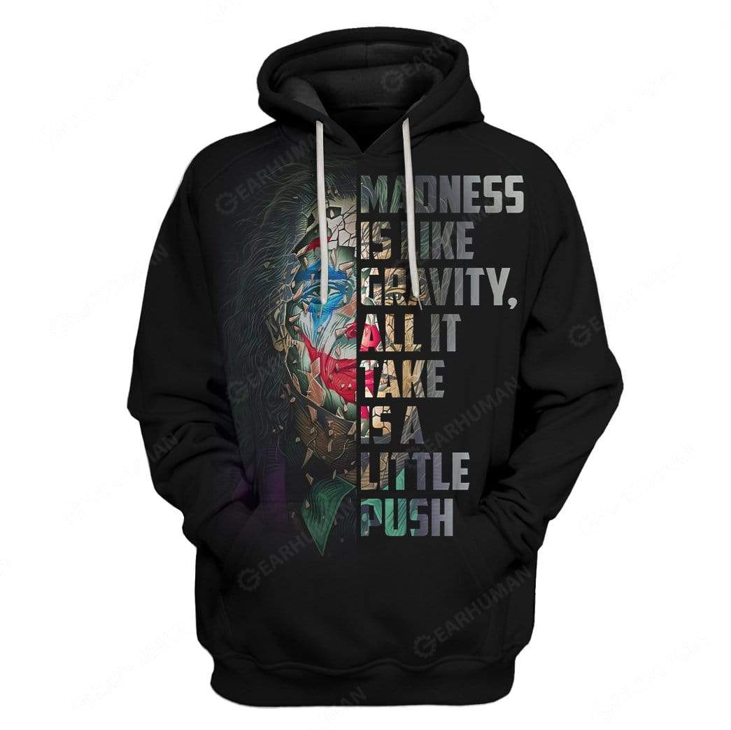 Custom Madness Is Like Gravity Apparel