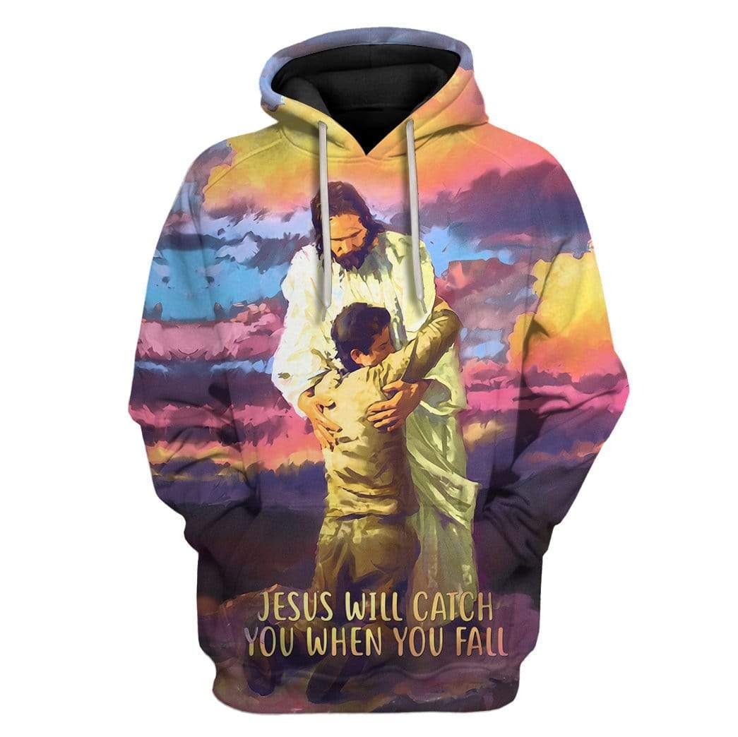 Custom T-shirt – Hoodies Jesus Will Catch You When You Fall