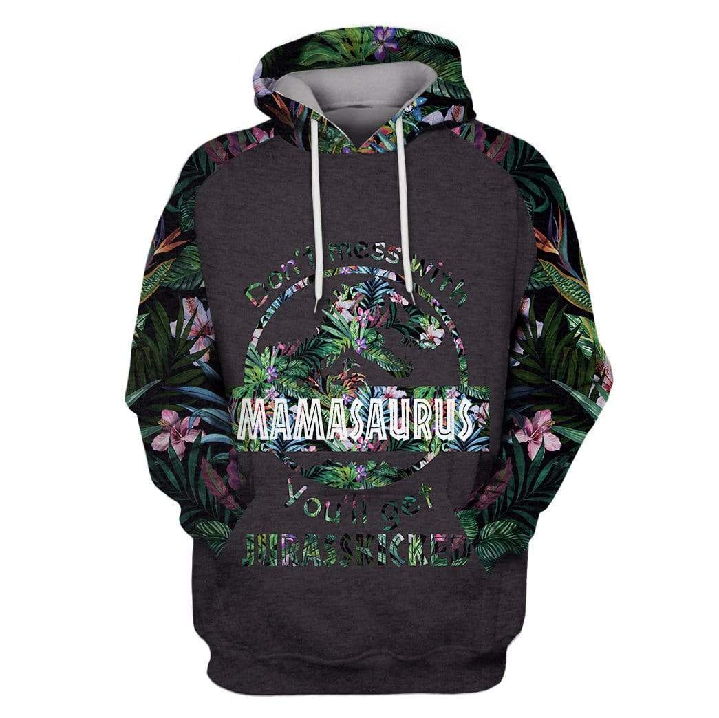 Don’t Mess With Mamasaurus Custom T-shirt – Hoodies Apparel