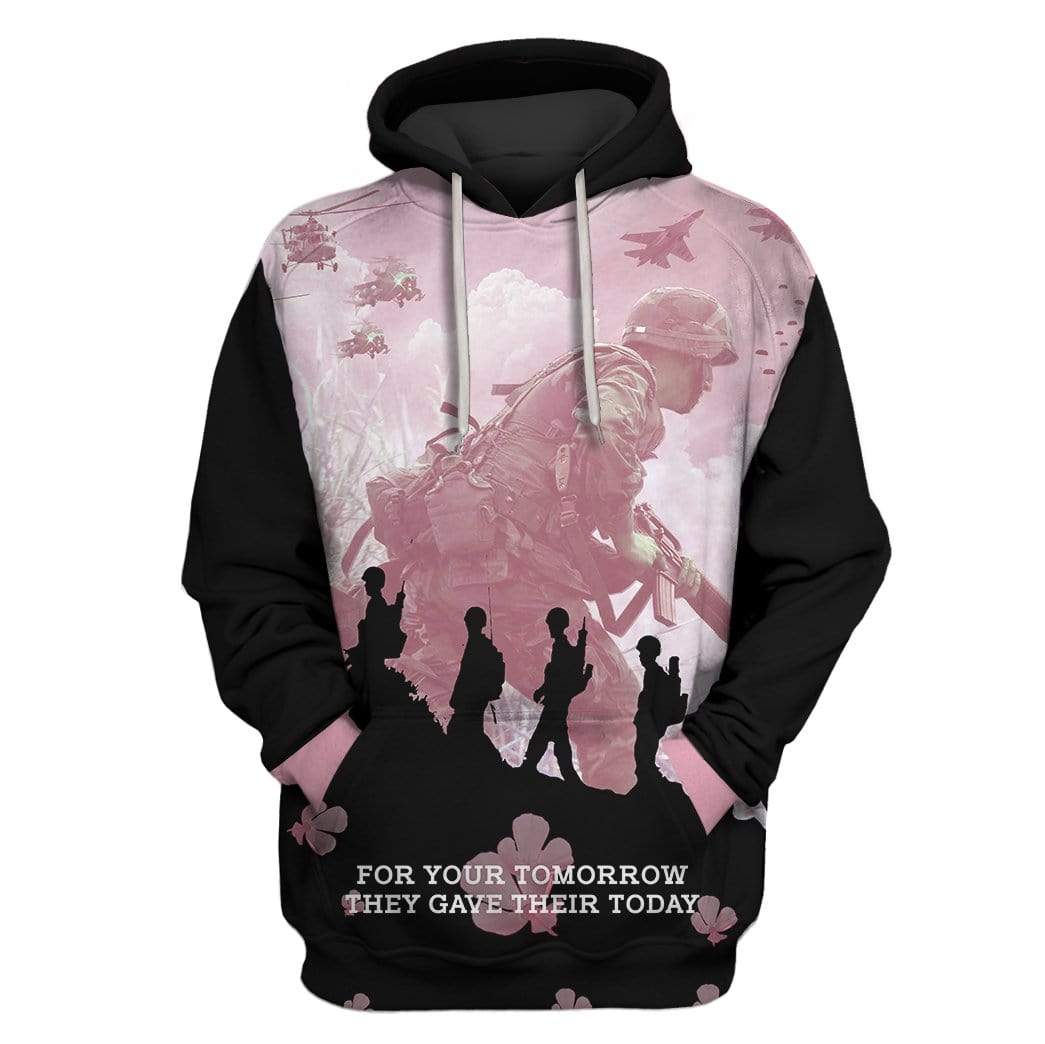 FOR YOUR TOMORROW THEY GAVE THEIR TODAY Custom T-shirt – Hoodies Apparel