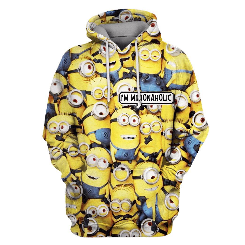 I AM MINIONAHOLIC Hoodies – T-Shirts – Zip Hoodies Apparel