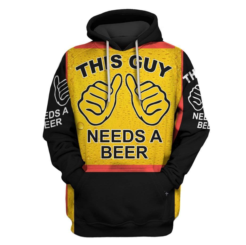 This guy needs a beer Custom T-shirt – Hoodies Apparel