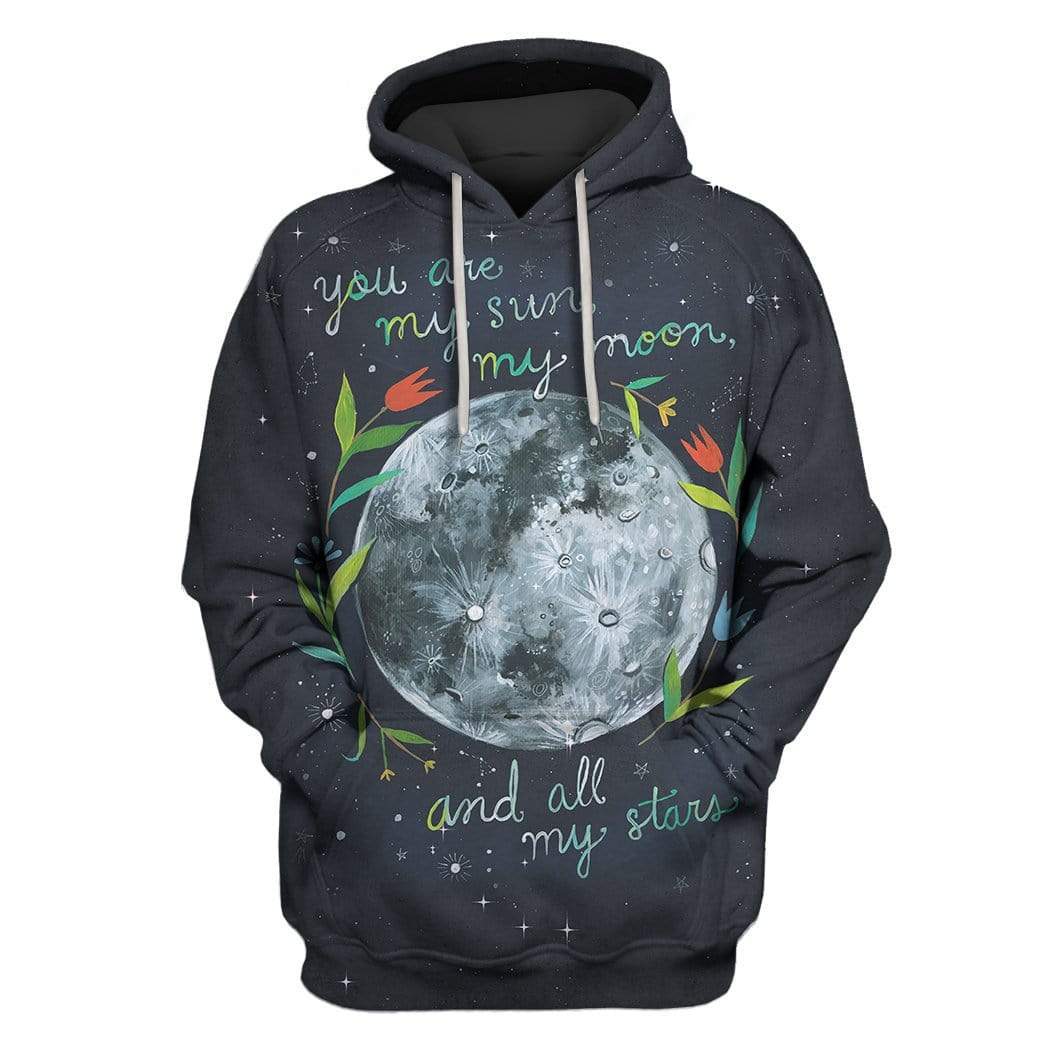 You are my sun my moon and all my stars Custom T-shirt – Hoodies Apparel