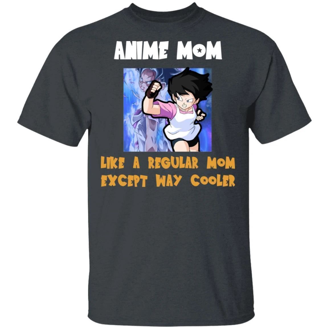 Anime Mom Like A Regular Mom Except Cooler Dragon Ball Shirt Videl Tee |  All Day Tee