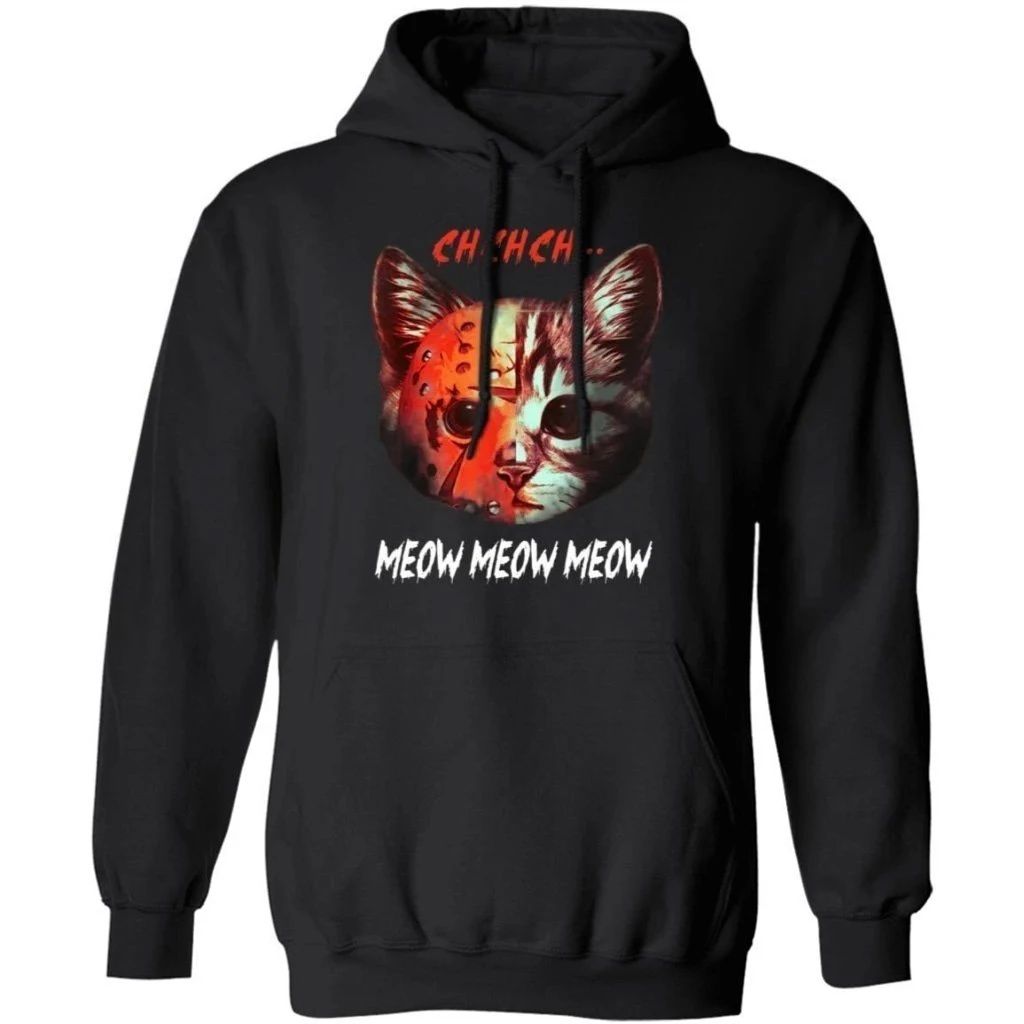 Chchch Meow meow meow Jason Voorhees Cat Hoodie Halloween