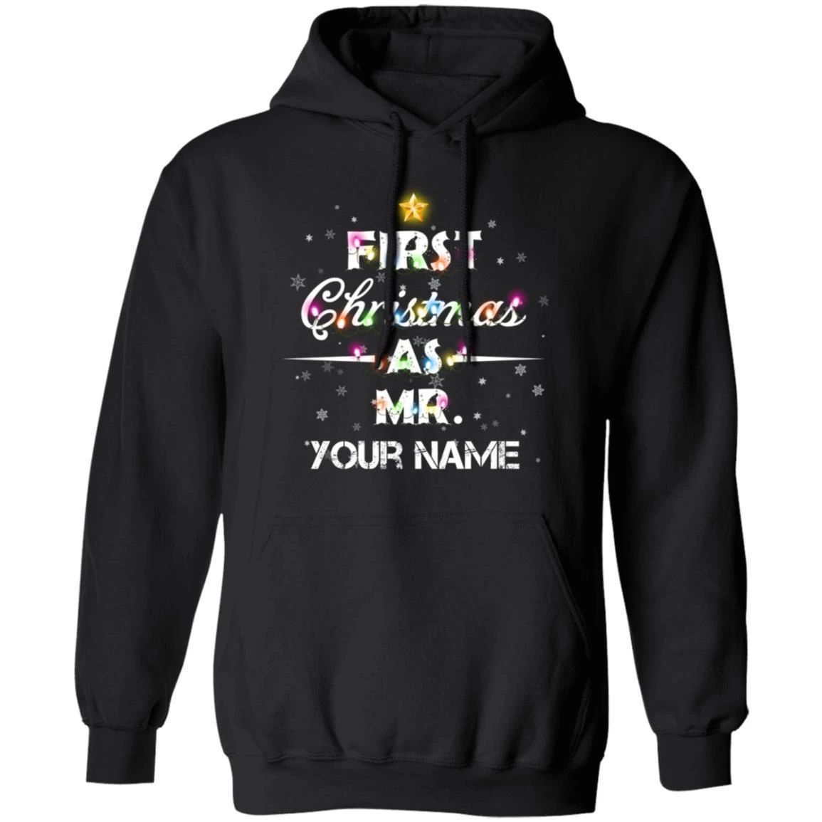 Christmas Hoodie Custom Name First Christmas As Mr First Anniversary