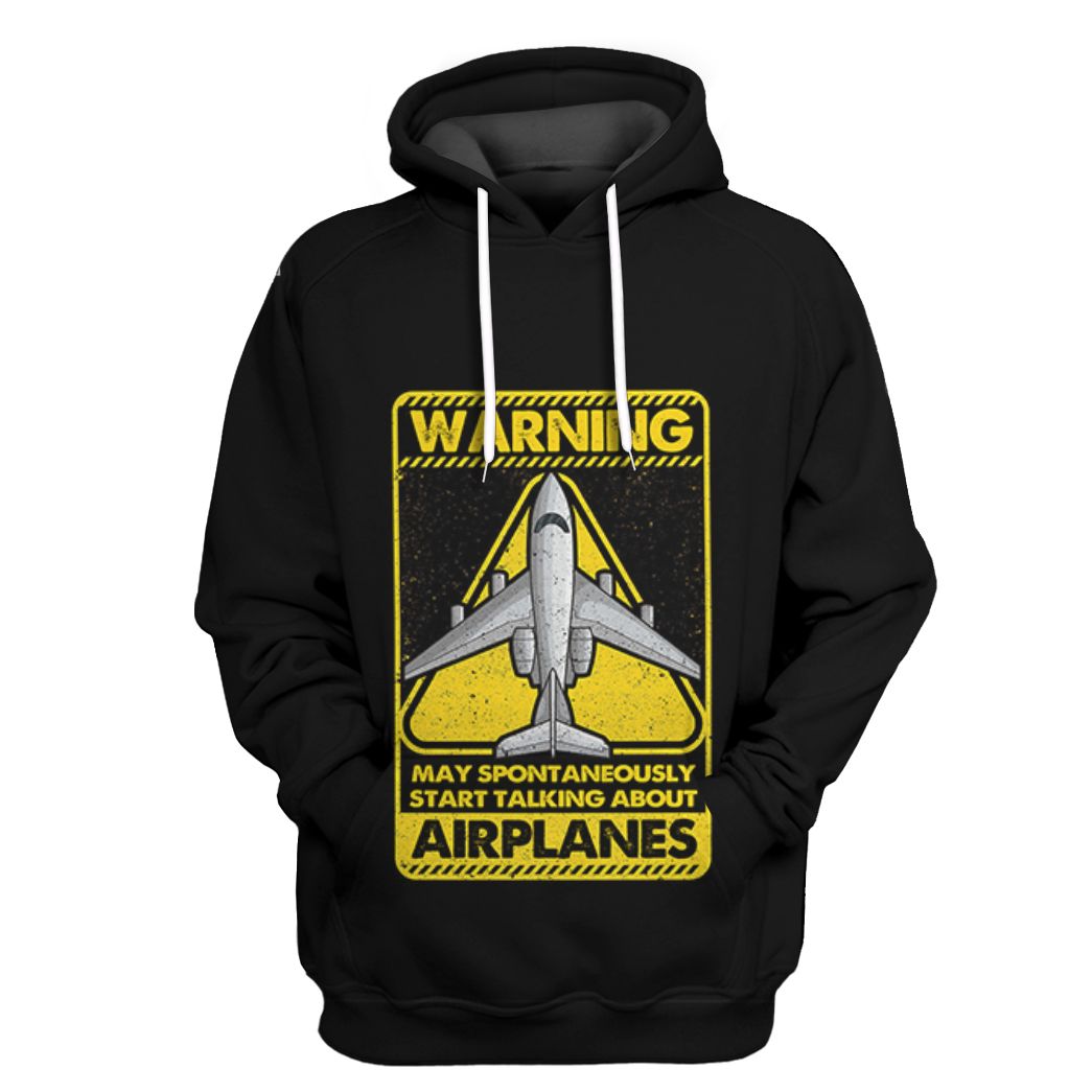 Wanring May Talking About Airplanes Tshirt Hoodie Apparel