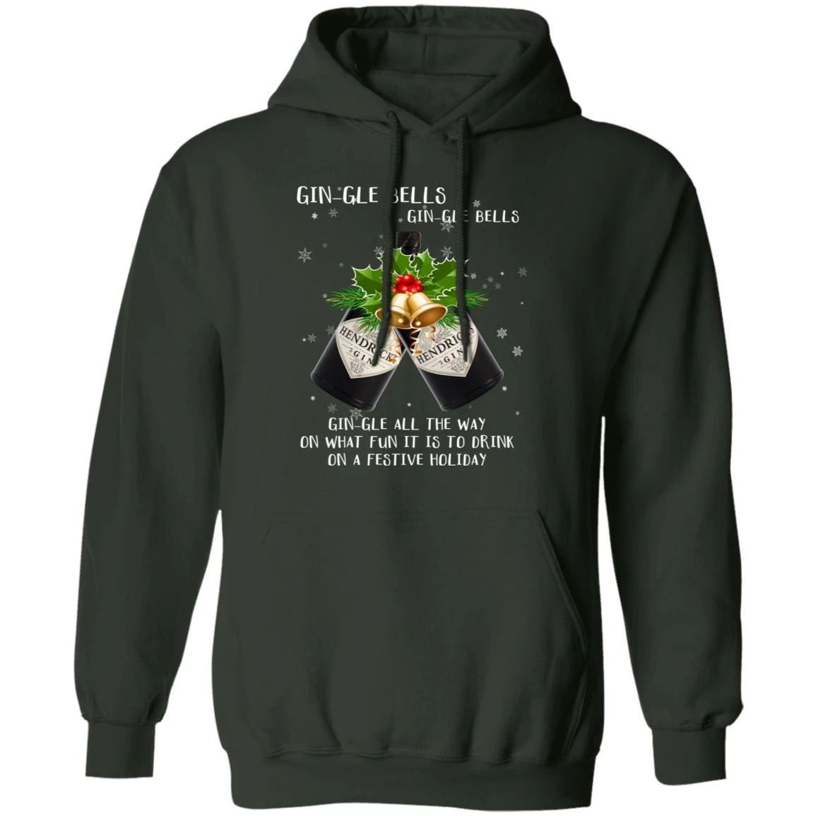 Gin-gle Bells Jingle Bells Hendrick’s Gin Hoodie Funny Xmas Gift For Gin Lovers