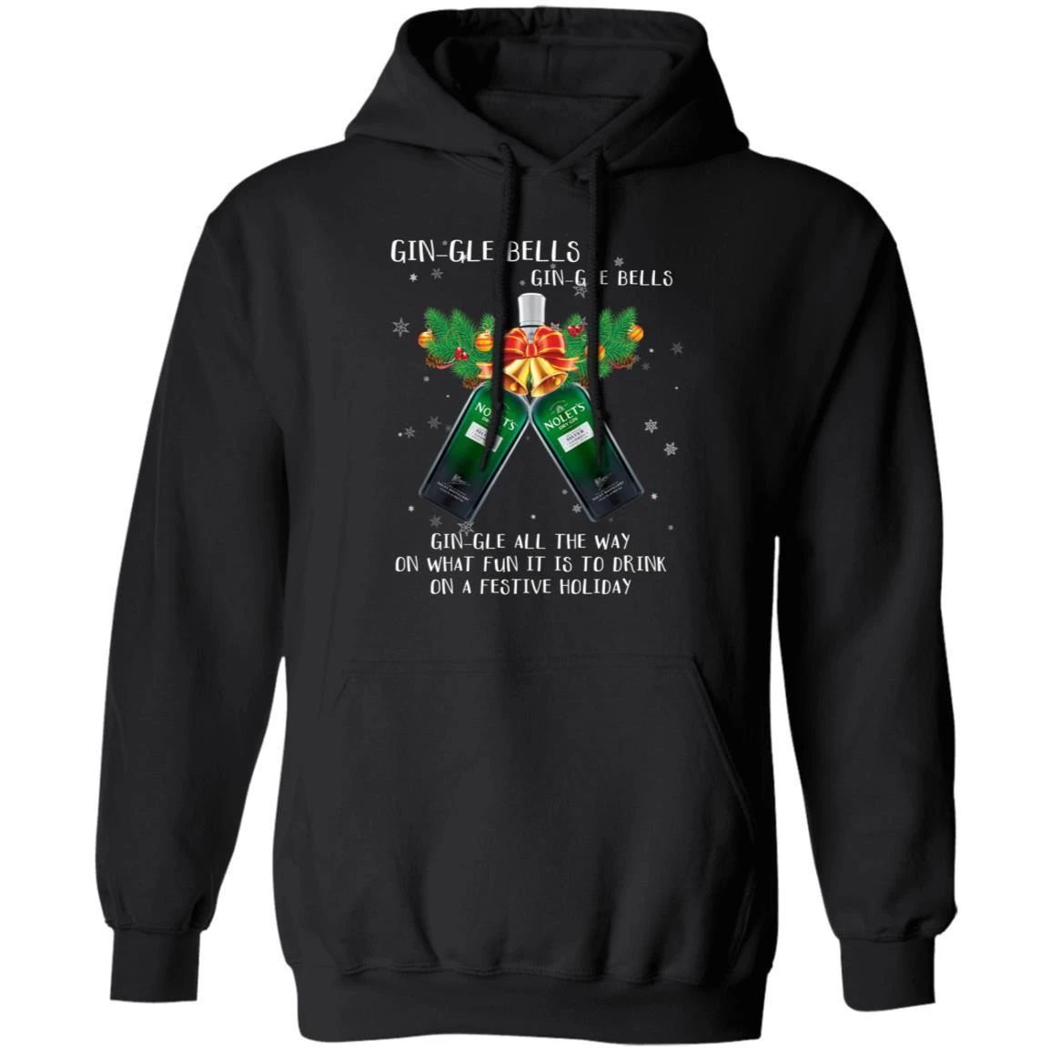 Gin-gle Bells Jingle Bells Nolet’s Gin Hoodie Funny Xmas Gift For Gin Lovers