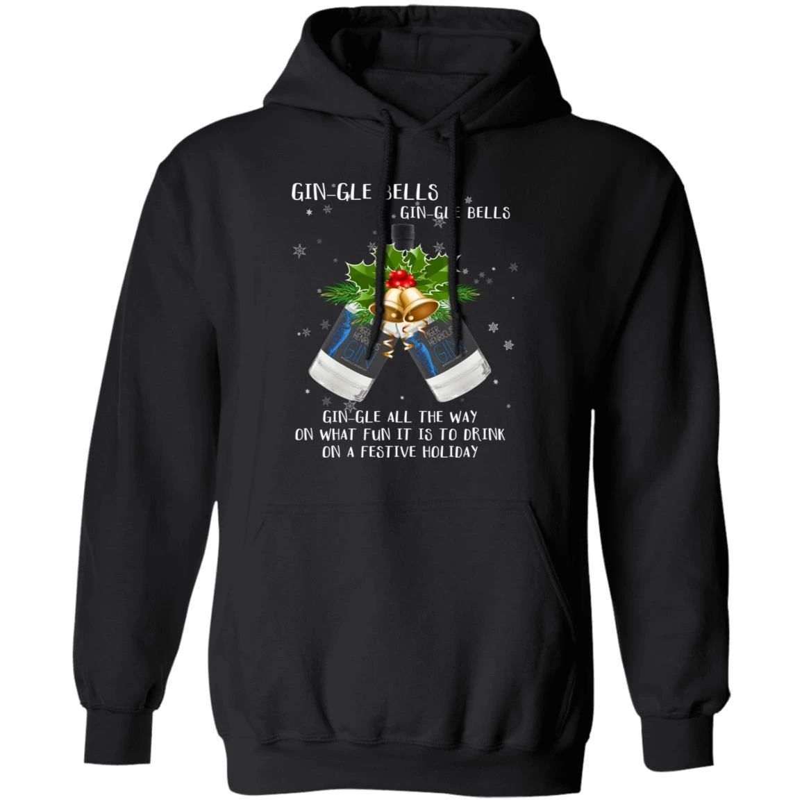 Gin-gle Bells Jingle Bells Piger Henricus Gin Hoodie Funny Xmas Gift For Gin Lovers