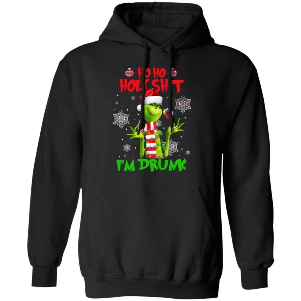 Ho Ho Holy Shit I’m Drunk Grinch Hoodie Funny Xmas Gift