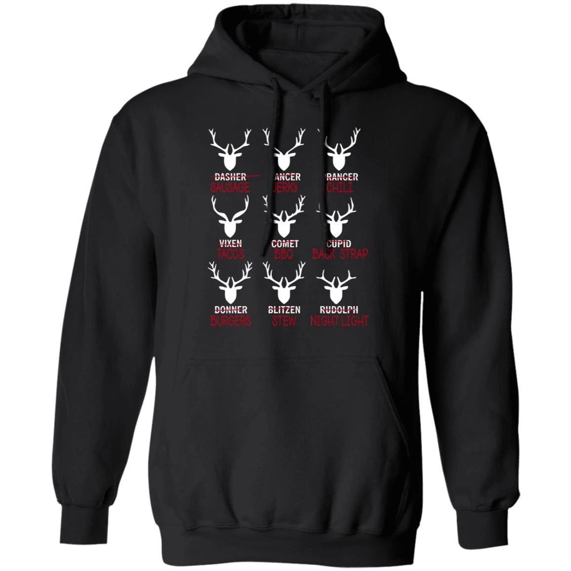 Hunt All of Santa’s Reindeers Hoodie Funny Xmas Gift