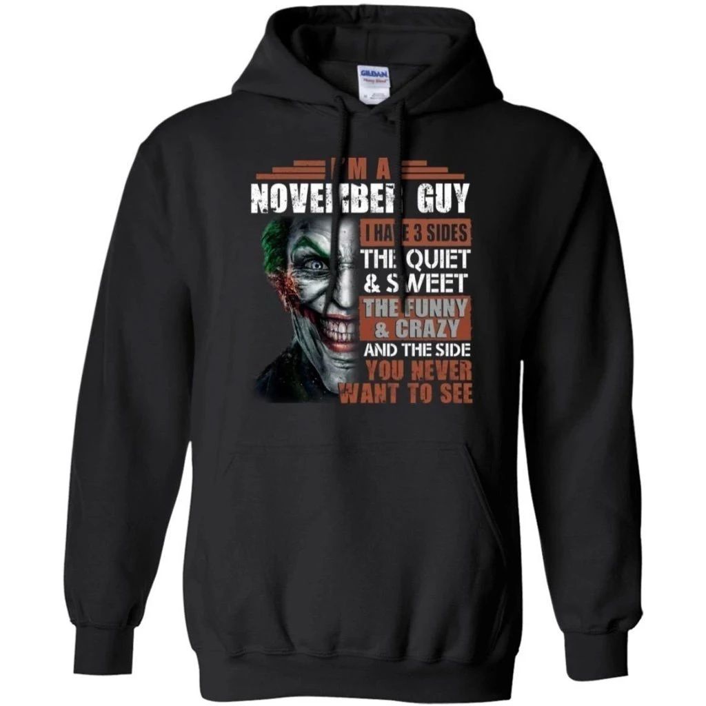 I Am A November Guy Joker Hoodie Cool Gift