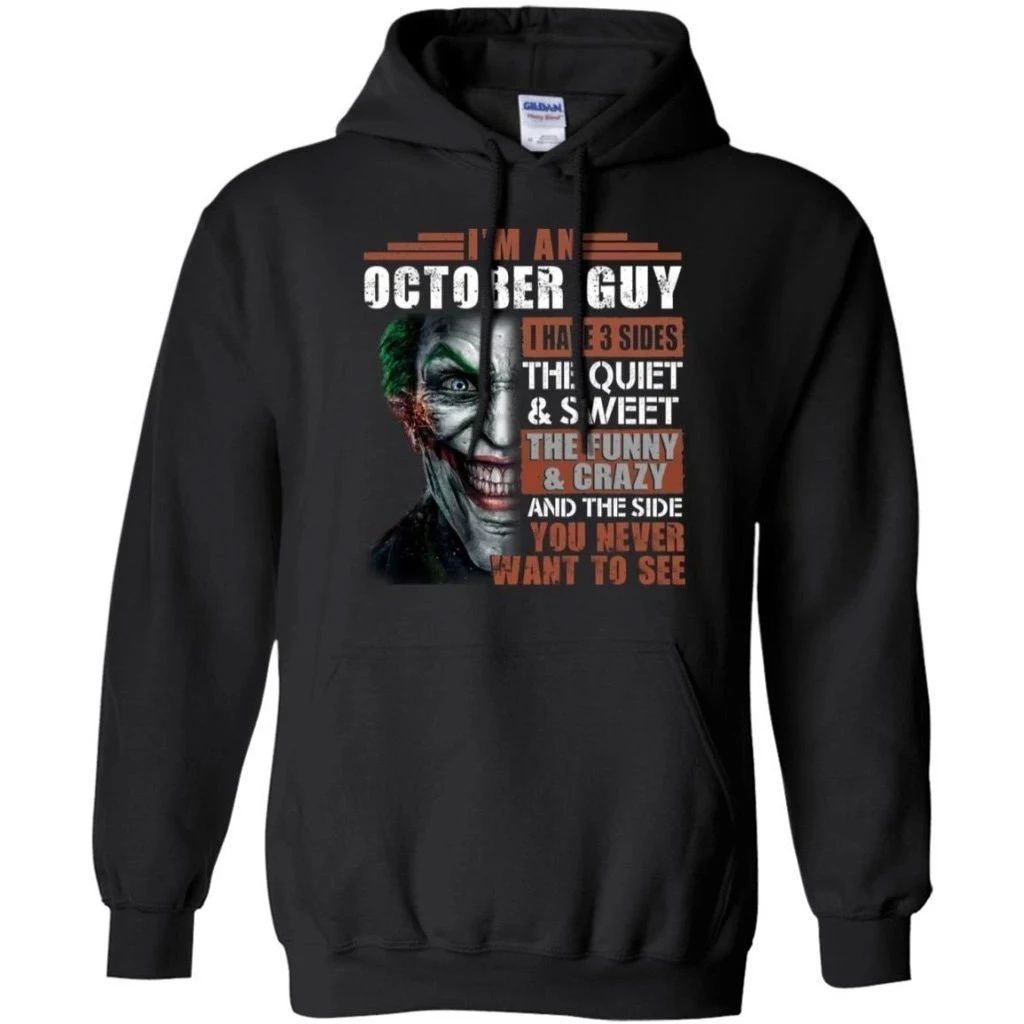 I Am An October Guy Joker Hoodie Cool Gift