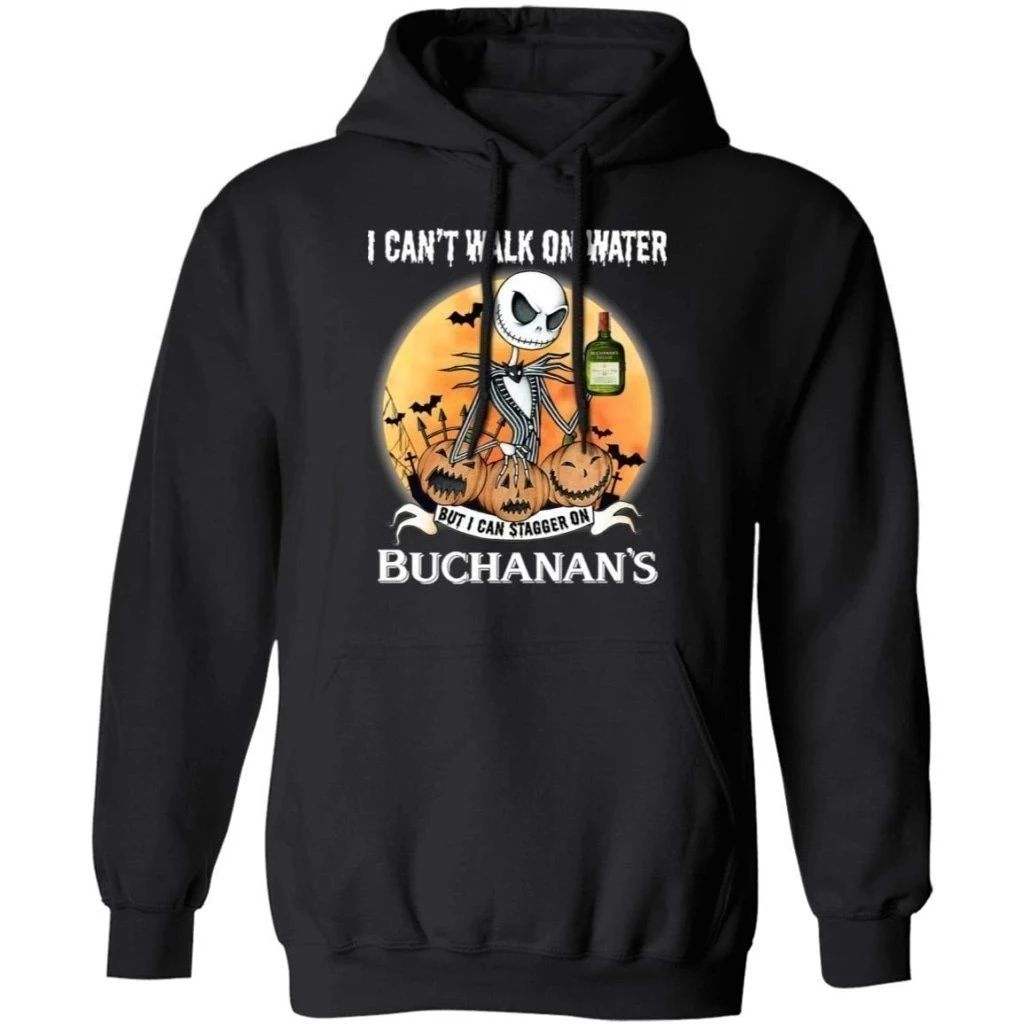 I Can’t Walk On Water I Can Stagger On Buchanan’s Whisky Jack Skellington Shirt