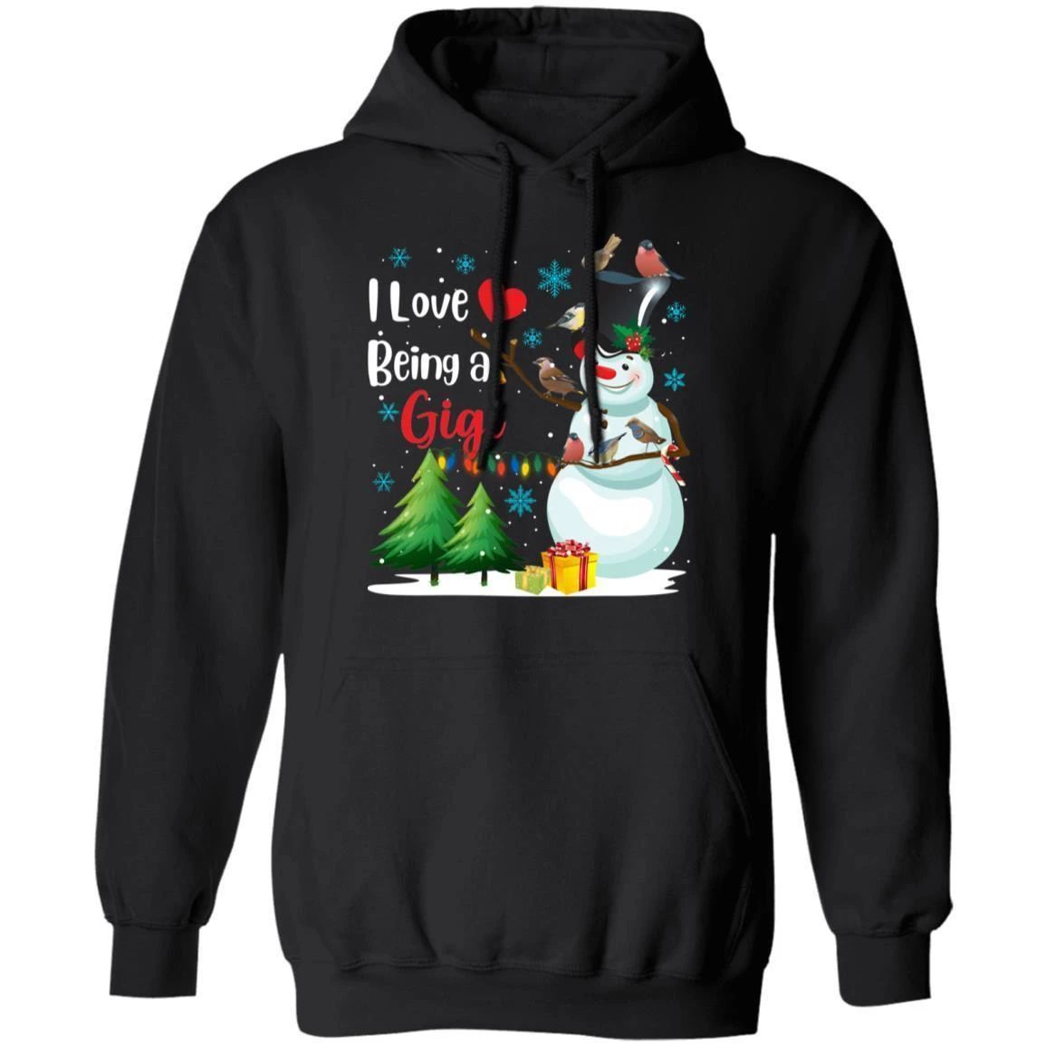 I Love Being A Gigi Hoodie Grandma Snowman Hoodie Lovely Xmas Gift