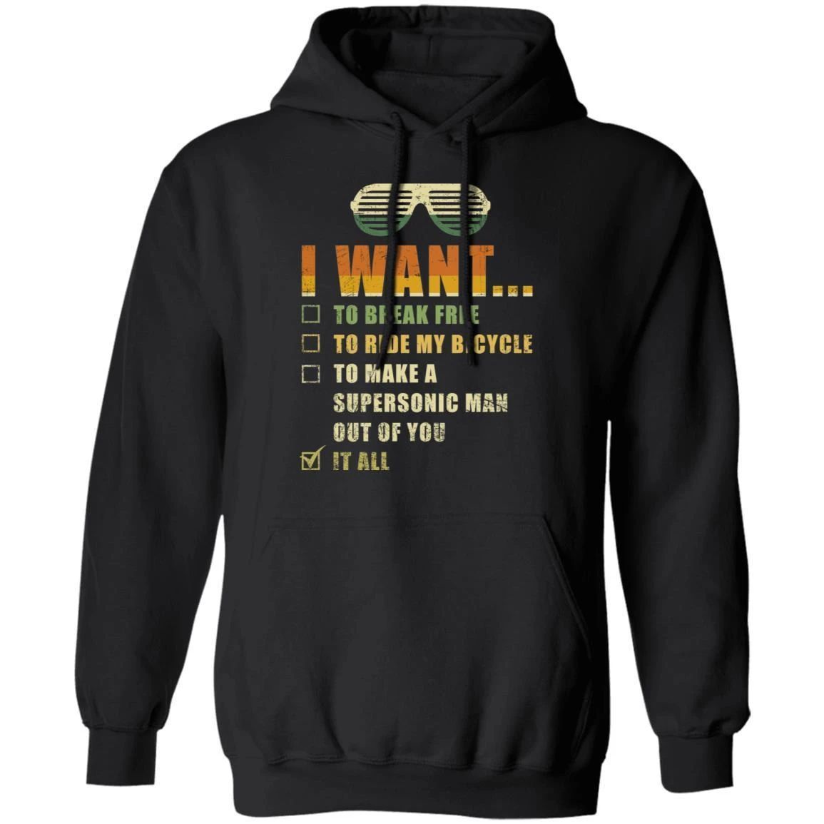 I Want To Break Free Queen Songs Lyrics Hoodie Cool Gift For Fans