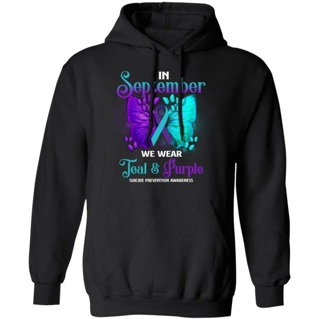 In September I Wear Teal & Purple Suicide Awareness Hoodie