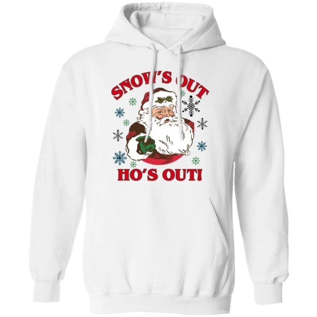 Snow’s Out Ho’s Out Santa Claus Christmas Hoodie Funny Gift