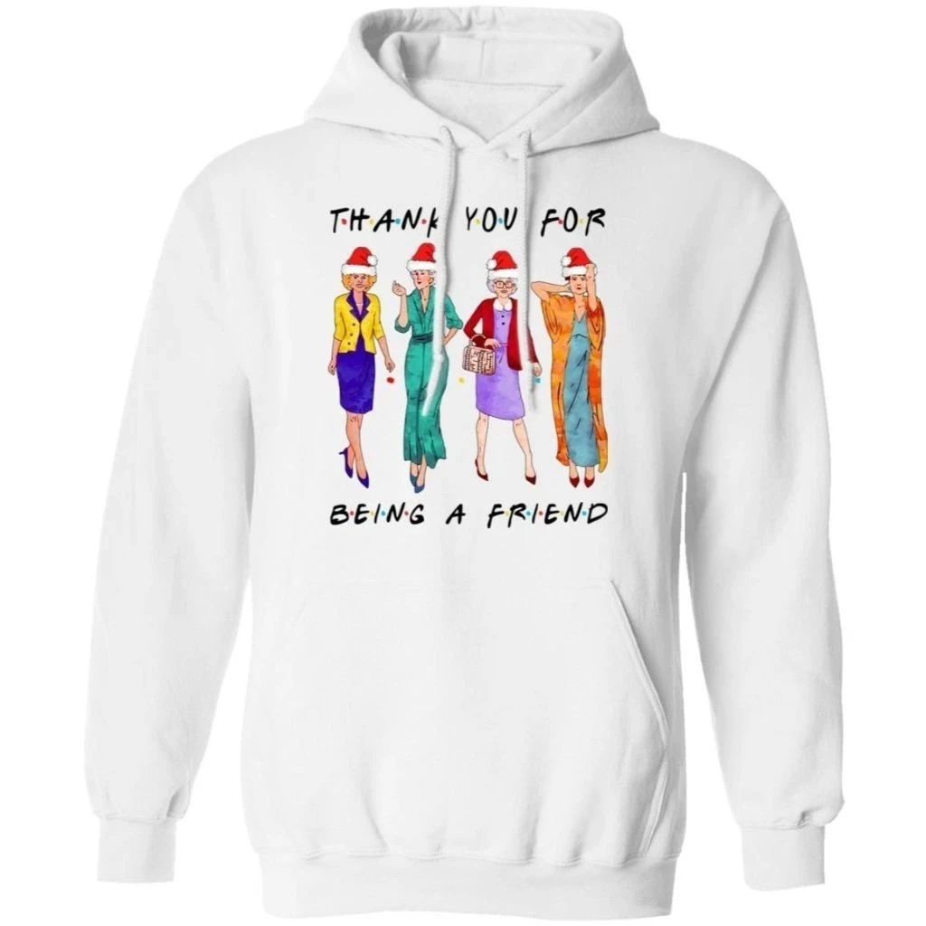 Thank You For Being A Friends Golden Girls Christmas Hoodie