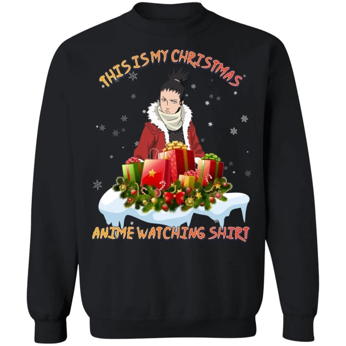 This Is My Christmas Anime Watching Shirt Shikamaru of Naruto Sweatshirt