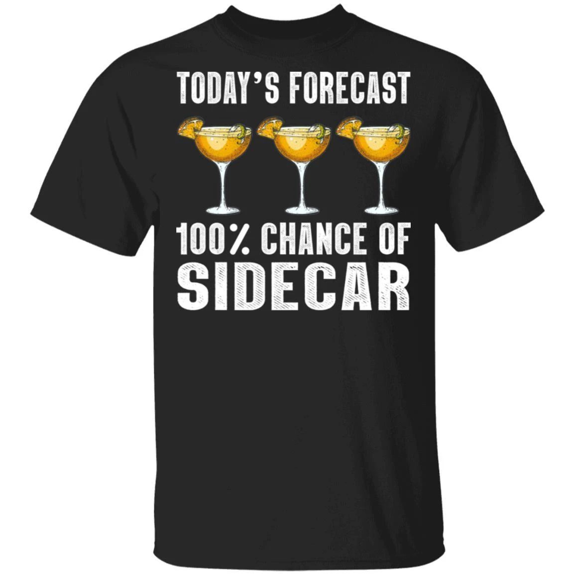 Today’s Forecast 100% Sidecar T-shirt Cocktail Tee