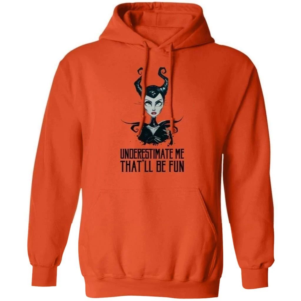 Underestimate Me That’ll Be Fun Maleficent Hoodie Halloween Costume