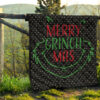 Christmas Premium Quilt | Grinch Face From Text Merry Grinch Mas Quilt Blanket 13