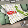 Christmas Premium Quilt | Grinch Smiling Stand Up Against Text Twinkle Stars Quilt Blanket 17