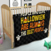 Halloween Premium Quilt | The Best People Love Halloween Dabbing Skeleton Quilt Blanket 21