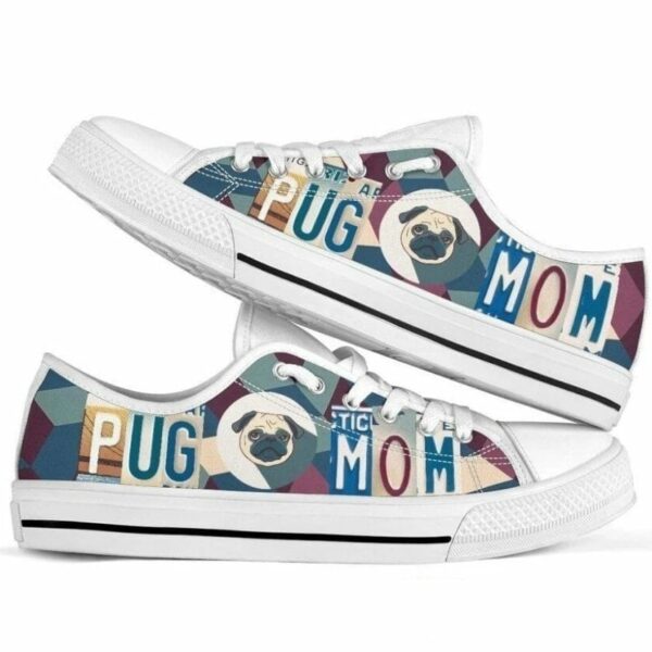 Pug Mom Shoes Low Top Style Gift For Dog Lover NH10