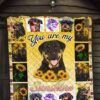 You Are My Sunshine Sunflower Rottweiler Quilt Blanket 7