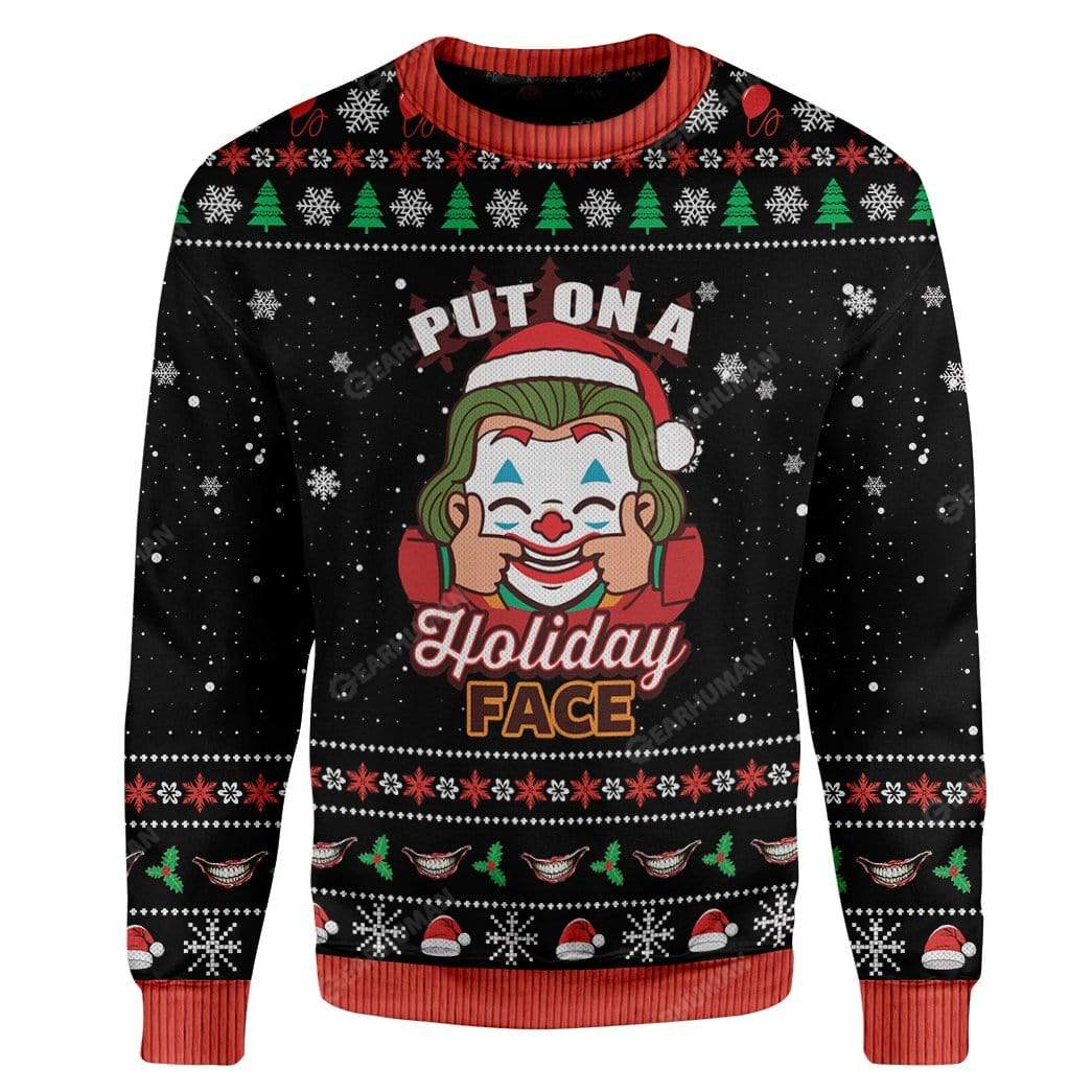 Ugly Christmas Put on a Holiday Face Sweater Apparel