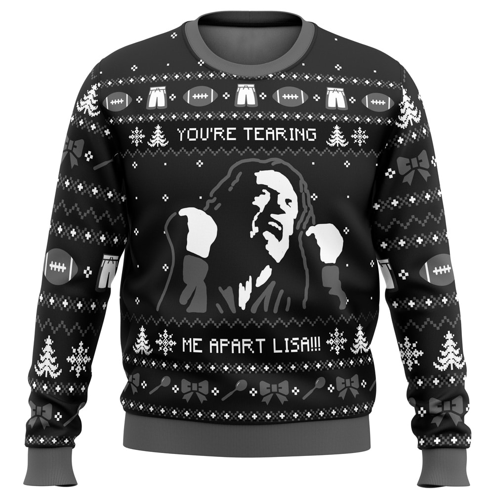 You’re Tearing Me Apart Lisa The Room Ugly Christmas Sweater